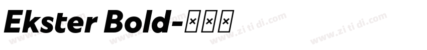 Ekster Bold字体转换